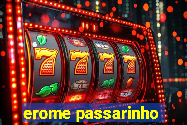 erome passarinho